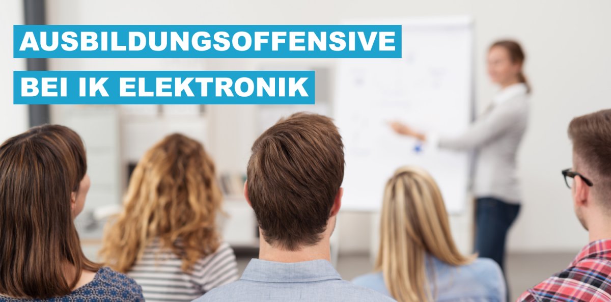 Ausbildungsoffensive bei IK Elektronik